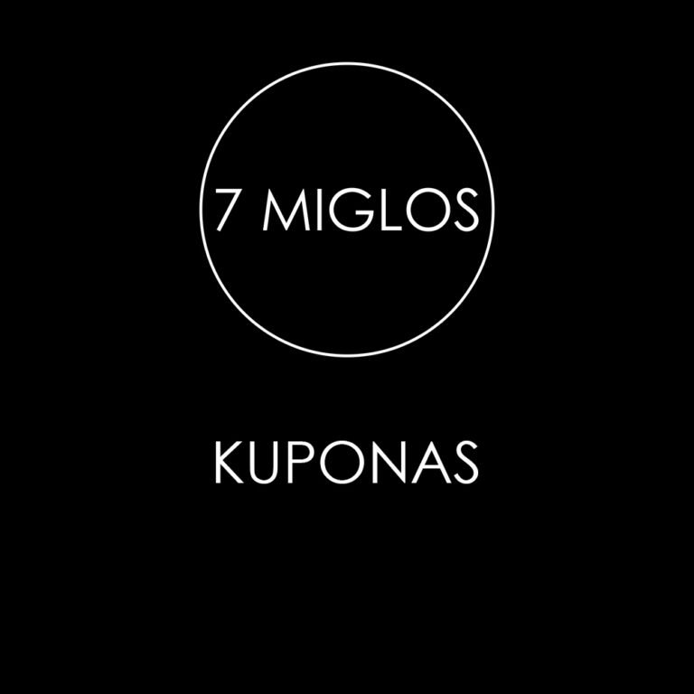 Kuponas 7 miglos|